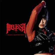 MELiSSA「MELiSSA / DEAD HEAT DRiVE」Type-Cジャケット