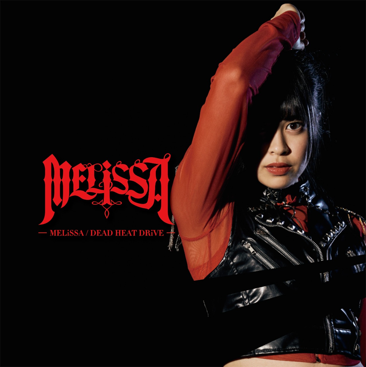 MELiSSA「MELiSSA / DEAD HEAT DRiVE」Type-Cジャケット