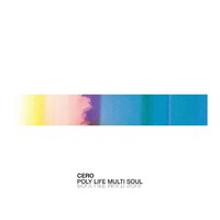 cero「Poly Life Multi Soul」配信ジャケット
