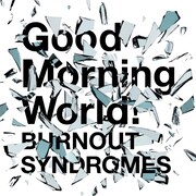BURNOUT SYNDROMES「Good Morning World!」配信ジャケット