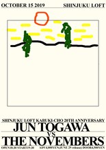 「SHINJUKU LOFT KABUKI-CHO 20TH ANNIVERSARYJUN TOGAWA VS THE NOVEMBERS」告知ビジュアル
