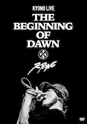 KYONO「KYONO LIVE -The Beginning of Dawn-」ジャケット