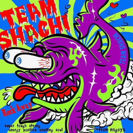 TEAM SHACHI「Rock Away」配信ジャケット
