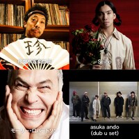 珍盤亭娯楽師匠、Seiho、モーリー・ロバートソン、asuka ando（dub u set）。