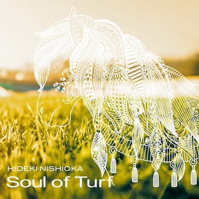 西岡秀記「Soul of Turf」ジャケット