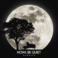 HOWL BE QUIET「Andante」ジャケット