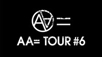 「AA= TOUR #6」ビジュアル