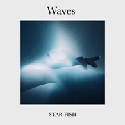 STAR FISH「Waves」配信ジャケット