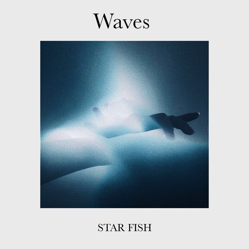 STAR FISH「Waves」配信ジャケット