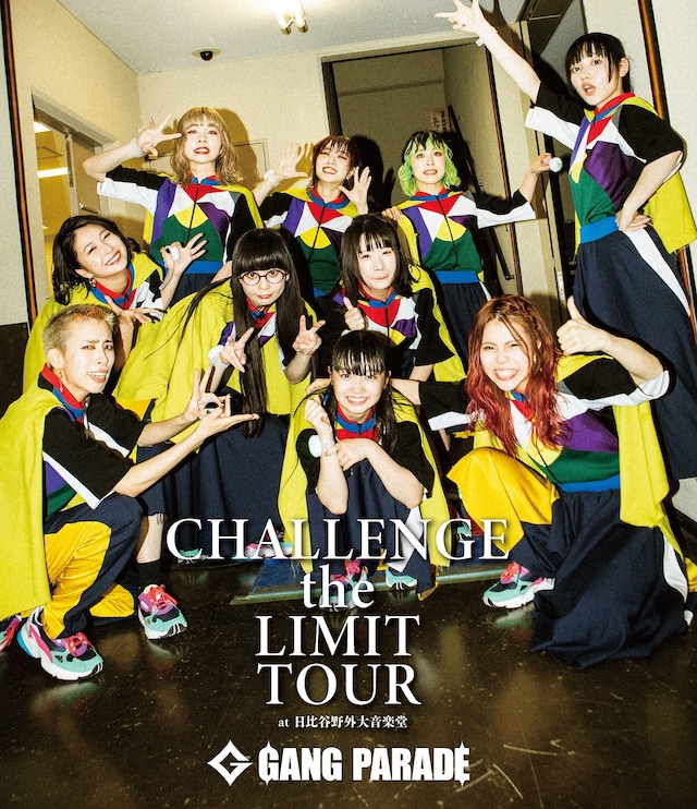 GANG PARADE「CHALLENGE the LIMIT TOUR at 日比谷野外大音楽堂」通常盤ジャケット