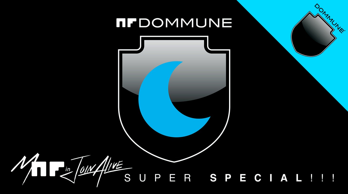 DOMMUNE「【緊急配信!!】MNF in JOINALIVE『NF DOMMUNE』SUPER SPECIAL!!」告知ビジュアル
