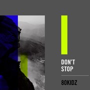 80KIDZ「Don't Stop」配信ジャケット