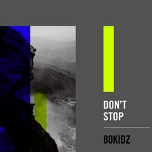 80KIDZ「Don't Stop」配信ジャケット