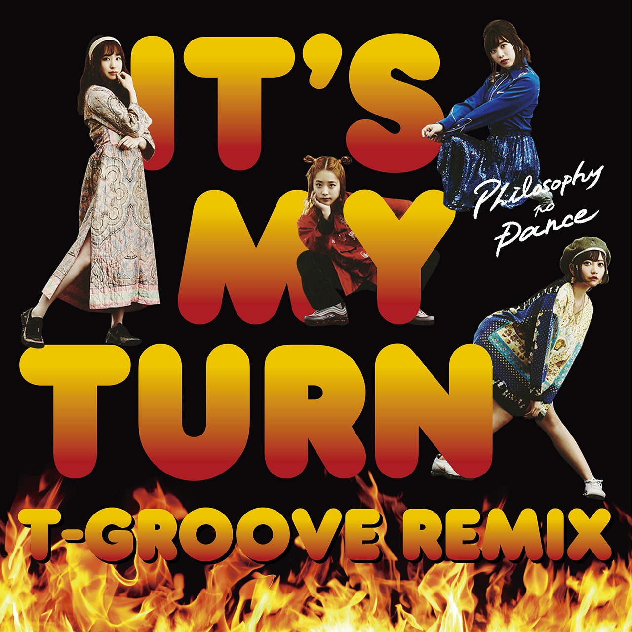 フィロソフィーのダンス「イッツ・マイ・ターン（T-Groove Remix）」配信ジャケット