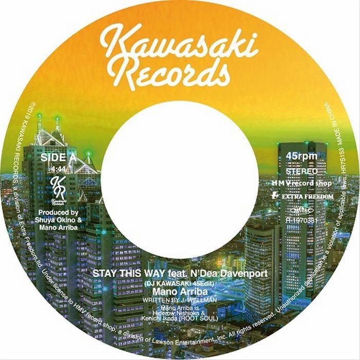 MANO ARRIBA「STAY THIS WAY feat. N’dea Davenport （DJ KAWASAKI 45Edit）」アナログ盤ジャケット