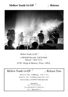 「Mellow Youth 1st EP『　　　　』Release Tour」告知画像