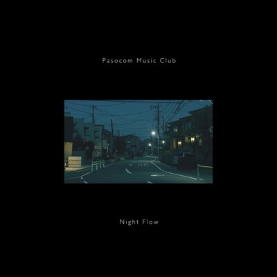 パソコン音楽クラブ「Night Flow」ジャケット