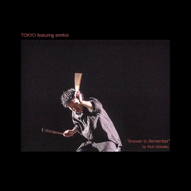 Answer to Remember「TOKYO featuring ermhoi」配信ジャケット