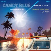 アマネトリル「CANDY BLUE / Cruise With Me」ジャケット