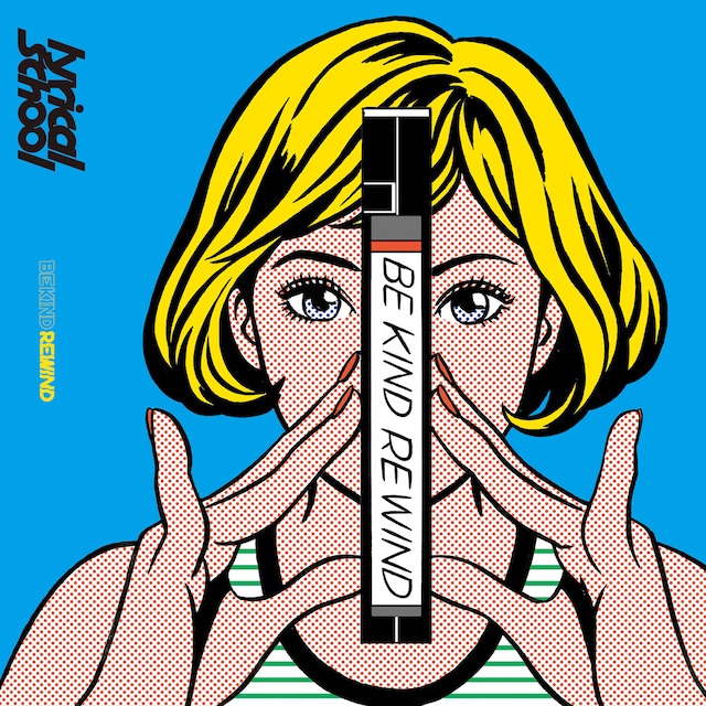 lyrical school「BE KIND REWIND」ジャケット