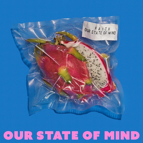 FAITH「Our State of Mind」配信ジャケット