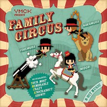 YMCK「FAMILY CIRCUS」ジャケット