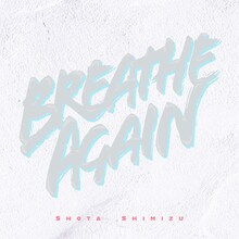 清水翔太「Breathe Again」配信ジャケット