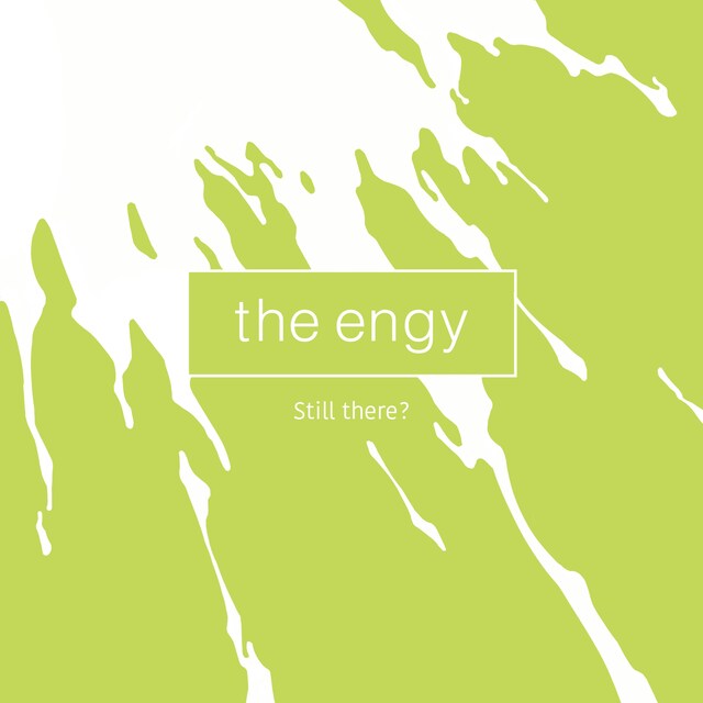 the engy「Still there?」ジャケット