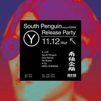 「South Penguin “Y” release party」告知ビジュアル