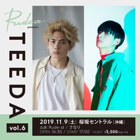「Rude-α presents "TEEDA vol.6"」沖縄公演フライヤー