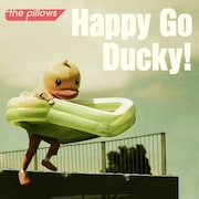 the pillows「Happy Go Ducky!」ジャケット