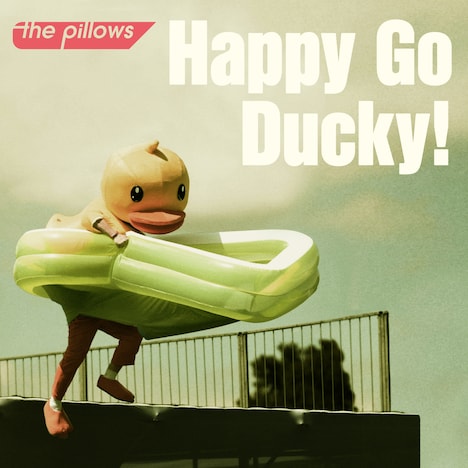 the pillows「Happy Go Ducky!」ジャケット