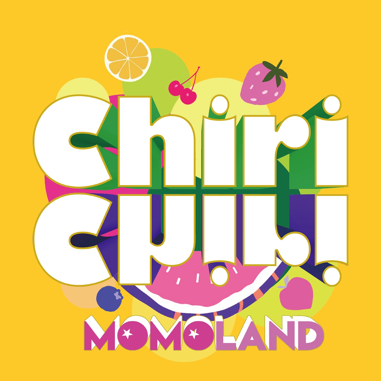 MOMOLAND「Chiri Chiri」初回限定盤ジャケット