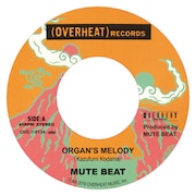 MUTE BEAT「ORGAN'S MELODY / AFTER THE RAIN」A面ビジュアル
