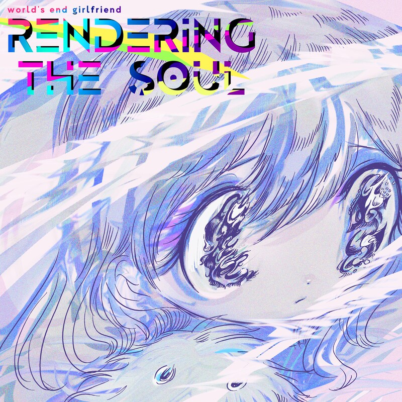 world's end girlfriend「RENDERING THE SOUL」配信ジャケット