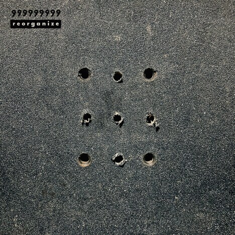 999999999「reorganize」ジャケット