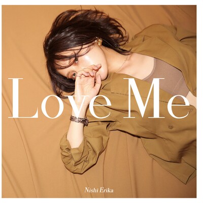 西恵利香「Love Me」ジャケット