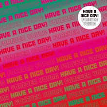 Have a Nice Day!「FOREVER YOUNG」ジャケット