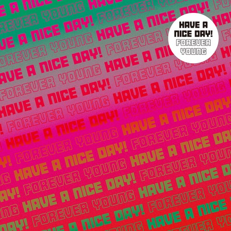 Have a Nice Day!「FOREVER YOUNG」ジャケット