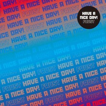 Have a Nice Day!「FAUST」ジャケット