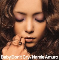 安室奈美恵「Baby Don't Cry」ジャケット