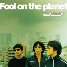 the pillows「Fool on the planet」アナログ盤ジャケット