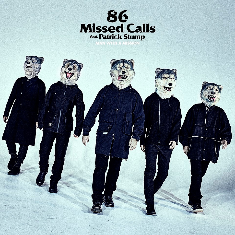 MAN WITH A MISSION「86 Missed Calls feat. Patrick Stump」配信ジャケット