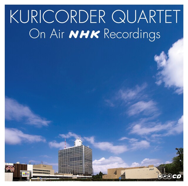 栗コーダーカルテット「KURICORDER QUARTET ON AIR NHK RECORDINGS」ジャケット