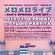 「GeG"Mellow Mellow ～GeG's PLAYLIST～"リリースSP【メロメロライブ～GeG's Live Set～】」告知ビジュアル