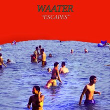 Waater「Escapes」ジャケット