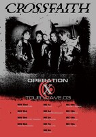 Crossfaith「Operation X Tour wave.03」フライヤー