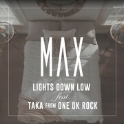 マックス「ライツ・ダウン・ロウ feat. Taka from ONE OK ROCK」配信ジャケット