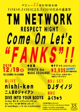 「TM NETWORK RESPECT NIGHT『Come On Let's "FANKS"!!』」フライヤー画像