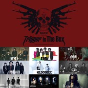 「MUCC Presents Trigger In The Box supported by MAVERICK DC GROUP」出演アーティスト第２弾告知ビジュアル